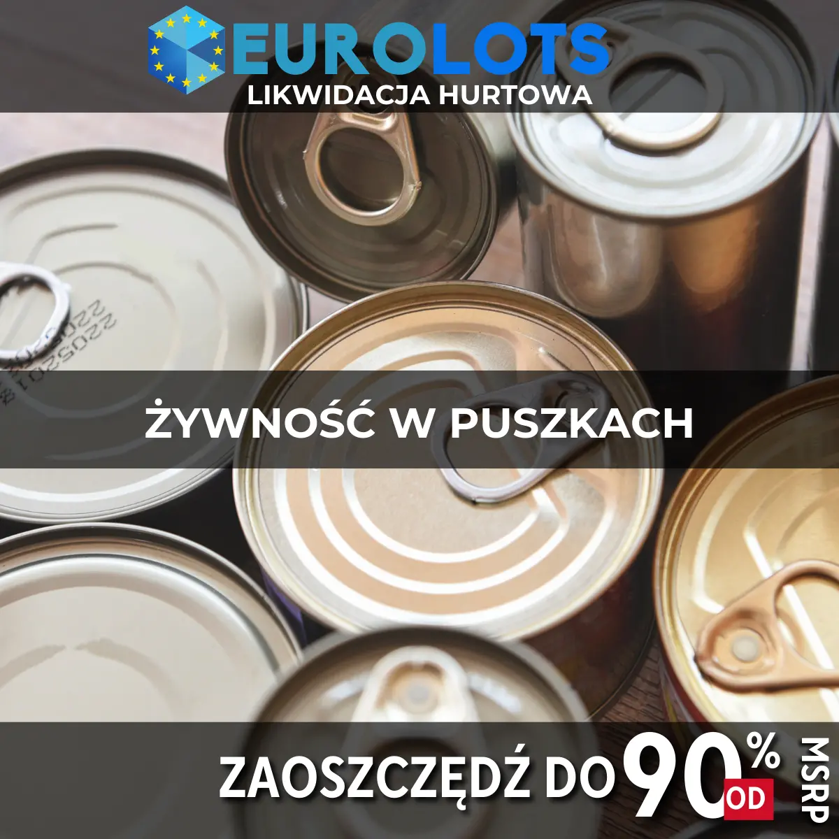 Żywność w puszkach Sprzedaż hurtowa